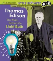 Thomas Edison - El hombre detrás de la bombilla - Thomas Edison - The Man Behind the Light Bulb