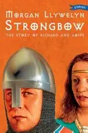 Strongbow - La historia de Ricardo y Aoife - Strongbow - The Story of Richard and Aoife