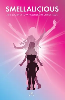 Smellalicious: El viaje de JRJ hacia la plenitud en Cristo Jesús - Smellalicious: JRJ's Journey to Wholeness in Christ Jesus