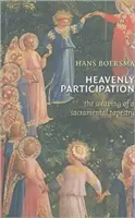 Participación celestial: El tejido de un tapiz sacramental - Heavenly Participation: The Weaving of a Sacramental Tapestry