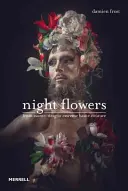 Flores nocturnas: De la vanguardia a la alta costura extrema - Night Flowers: From Avant-Drag to Extreme Haute-Couture