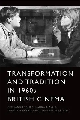 Transformación y tradición en el cine británico de los 60 - Transformation and Tradition in 1960s British Cinema