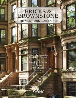 Bricks & Brownstone: Las casas adosadas de Nueva York - Bricks & Brownstone: The New York Row House
