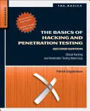 Los fundamentos del hacking y las pruebas de penetración: Hacking Ético y Pruebas de Penetración Fácil - The Basics of Hacking and Penetration Testing: Ethical Hacking and Penetration Testing Made Easy