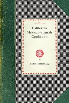 Libro De Cocina Mexicana-Española De California - California Mexican-Spanish Cookbook