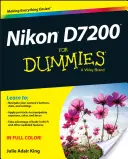 Nikon D7200 para Dummies - Nikon D7200 For Dummies