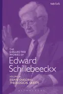 Obras Completas de Edward Schillebeeckx Volumen 11 - The Collected Works of Edward Schillebeeckx Volume 11