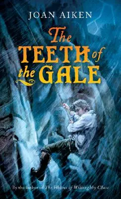 Los dientes del vendaval - The Teeth of the Gale