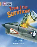 Supervivencia real - True Life Survival