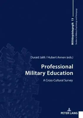 La educación militar profesional: un estudio intercultural - Professional Military Education; A Cross-Cultural Survey