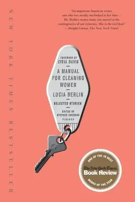 Manual para mujeres de la limpieza: Historias escogidas - A Manual for Cleaning Women: Selected Stories