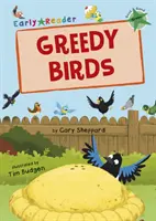 Pájaros codiciosos - (Los primeros lectores verdes) - Greedy Birds - (Green Early Reader)