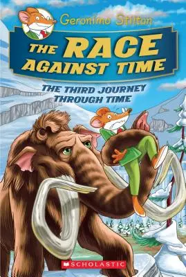 La carrera contra el tiempo (Geronimo Stilton Viaje en el tiempo nº 3), 3 - The Race Against Time (Geronimo Stilton Journey Through Time #3), 3