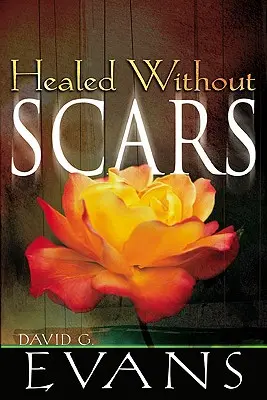 Curar sin cicatrices - Healed Without Scars