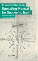 Manual de instrucciones de la nave espacial Tierra - Operating Manual for Spaceship Earth