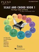 Escalas y acordes, Libro 1: Escalas y acordes de cinco dedos - Scale and Chord, Book 1: Five-Finger Scales and Chords