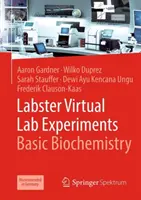 Experimentos virtuales de laboratorio Labster: Bioquímica básica - Labster Virtual Lab Experiments: Basic Biochemistry