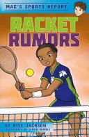 Rumores de raqueta - Racket Rumors