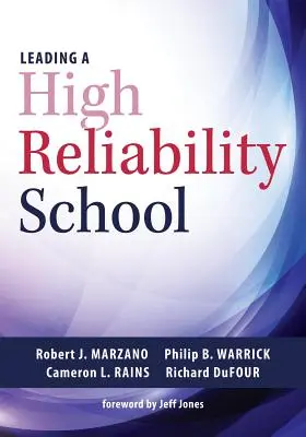 Leading a High Reliability School: