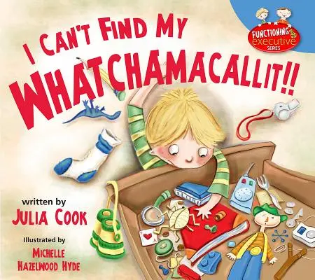 No encuentro mi Whatchamacallit - I Can't Find My Whatchamacallit