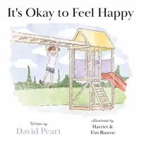 Está bien sentirse feliz - It's Okay to Feel Happy