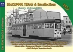 Tranvías de Blackpool y recuerdos 1972 - Blackpool Trams & Recollections 1972