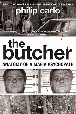 El carnicero: Anatomía de un psicópata mafioso - The Butcher: Anatomy of a Mafia Psychopath