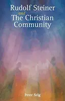 Rudolf Steiner y la comunidad cristiana - Rudolf Steiner and the Christian Community