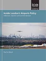 La política aeroportuaria de Londres por dentro - Inside London's Airports Policy