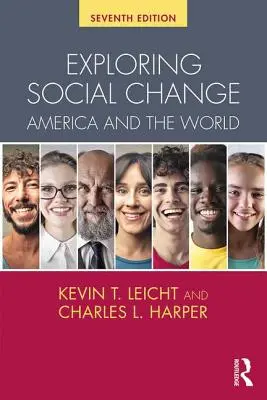 Explorando el cambio social - América y el mundo (Harper Charles L. Jr. (Creighton University USA)) - Exploring Social Change - America and the World (Harper Charles L. Jr. (Creighton University USA))