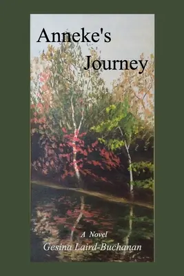 El viaje de Anneke - Anneke's Journey