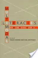 Alfabetización multimodal y géneros emergentes - Multimodal Literacies and Emerging Genres