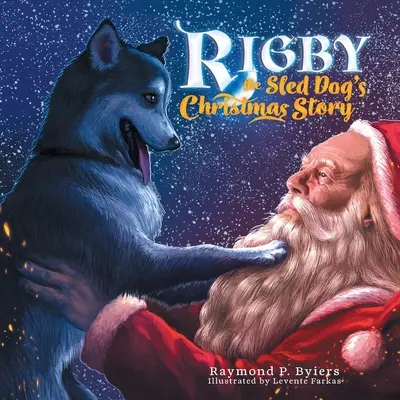 El cuento de Navidad de Rigby, el perro de trineo - Rigby the Sled Dog's Christmas Story