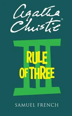 La regla de tres - Rule of Three