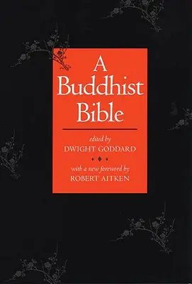 La Biblia budista - A Buddhist Bible