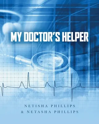 El ayudante de mi médico - My Doctor's Helper