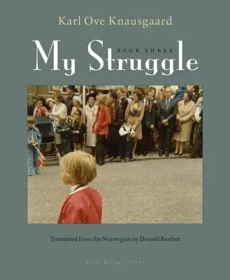 Mi Lucha, Libro Tres - My Struggle, Book Three