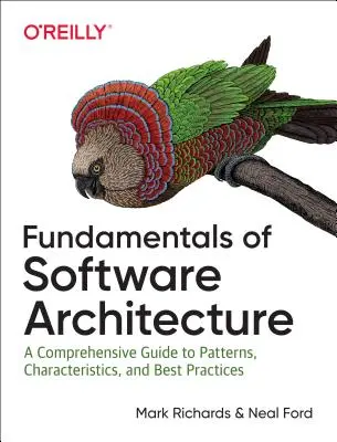 Fundamentos de arquitectura de software: An Engineering Approach - Fundamentals of Software Architecture: An Engineering Approach