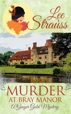 Asesinato en la mansión Bray: una novela de misterio histórica de los años 20 - Murder at Bray Manor: a cozy historical 1920s mystery