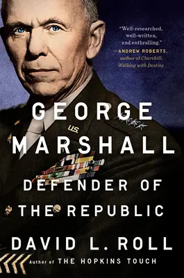 George Marshall: Defensor de la República - George Marshall: Defender of the Republic