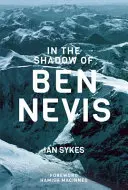 A la sombra de Ben Nevis - In The Shadow of Ben Nevis