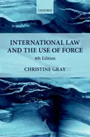 Derecho internacional y uso de la fuerza - International Law and the Use of Force