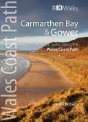 Carmarthen Bay & Gower - Paseos circulares por el sendero de la costa de Gales - Carmarthen Bay & Gower - Circular Walks Along the Wales Coast Path