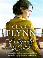 Greater World - Una apasionante saga del siglo XX de amor, pérdida y un viaje a lo desconocido - Greater World - A compelling 20th century saga of love, loss and a voyage into the unknown