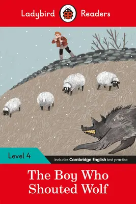 El niño que gritó lobo - Ladybird Readers Level 4 - The Boy Who Shouted Wolf - Ladybird Readers Level 4