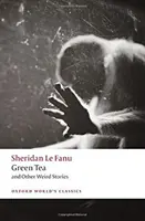 Té verde: Y otras historias extrañas - Green Tea: And Other Weird Stories