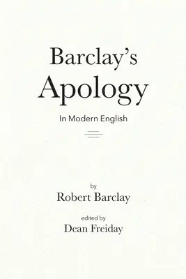 Apología de Barclay en inglés moderno - Barclay's Apology in Modern English