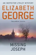 Missing Joseph - Una novela del inspector Lynley: 6 - Missing Joseph - An Inspector Lynley Novel: 6