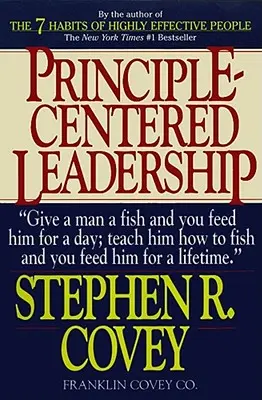 Liderazgo centrado en los principios - Principle-Centered Leadership