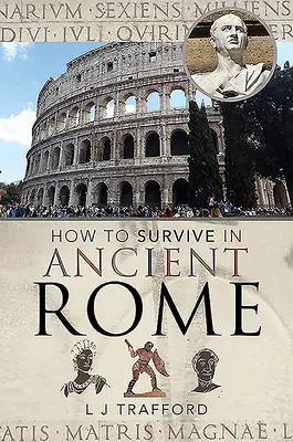 Cómo sobrevivir en la Antigua Roma - How to Survive in Ancient Rome